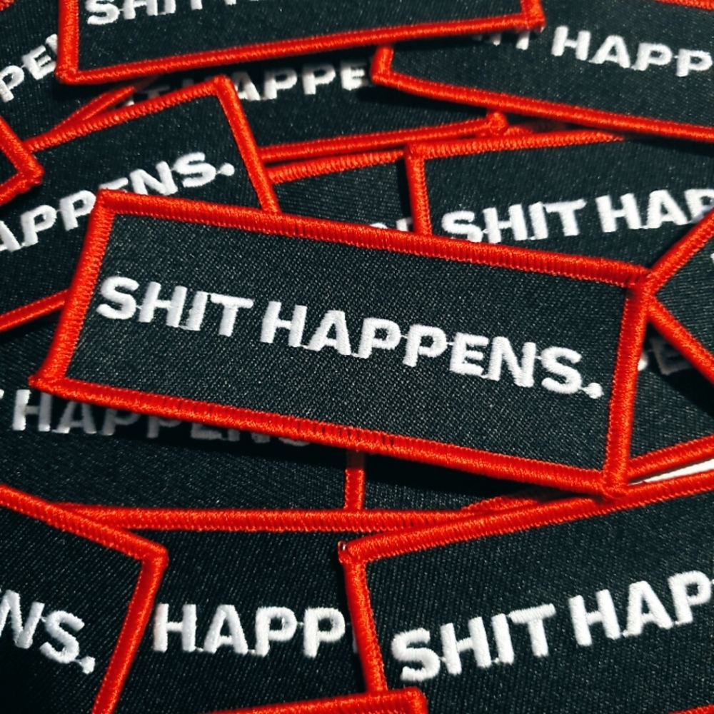 Shit Happens, iron-on patch